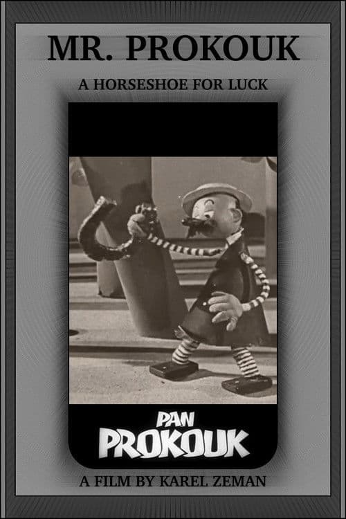 Mr. Prokouk: A Horseshoe for Luck